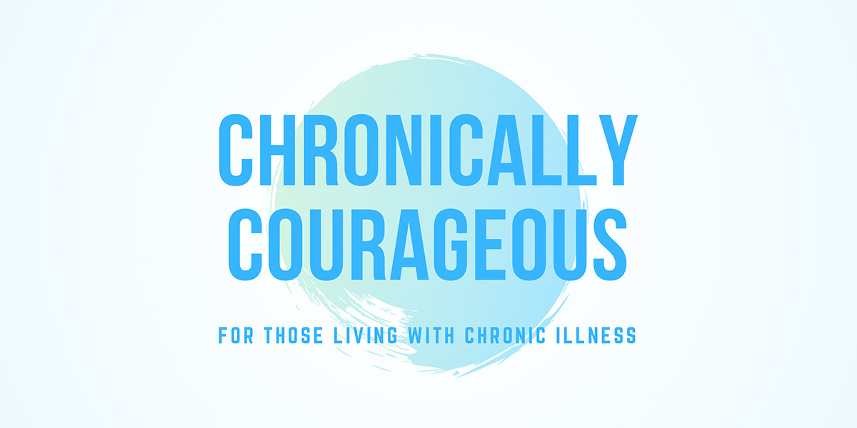Chronically Courageous_mWF-1
